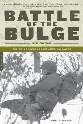 A dudorok csatája: Hitler ardenneki offenzívája, 1944-1945 - Battle of the Bulge: Hitler's Ardennes Offensive, 1944-1945