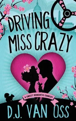 Driving Miss Crazy: Hardcover kiadás - Driving Miss Crazy: Large Print Hardcover Edition