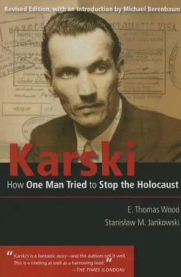 Karski: Hogyan próbálta egy ember megállítani a holokausztot? - Karski: How One Man Tried to Stop the Holocaust