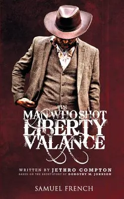 The Man Who Shot Liberty Valance