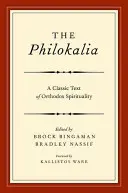 A Philokália: Az ortodox lelkiség klasszikus szövege - The Philokalia: A Classic Text of Orthodox Spirituality