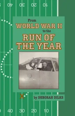 A második világháborútól az év futásáig - From World War II to the Run of the Year