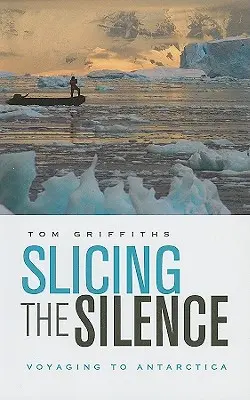 A csend felszeletelése: Utazás az Antarktiszra - Slicing the Silence: Voyaging to Antarctica