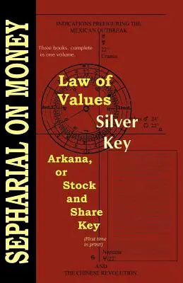 Az értékek törvénye; Ezüstkulcs; Arcana vagy részvény és részvénykulcs - Law of Values; Silver Key; Arcana or Stock and Share Key