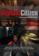 Az éber polgár - Cikkek összeállítása - The Vigilant Citizen - Articles Compilation