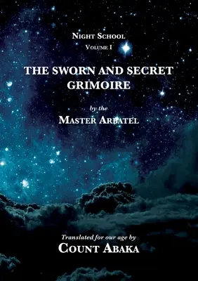 Az Esküdt és titkos Grimoire - The Sworn and Secret Grimoire