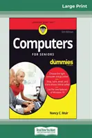 Computers For Seniors For Dummies, 5. kiadás (16pt Large Print Edition) - Computers For Seniors For Dummies, 5th Edition (16pt Large Print Edition)