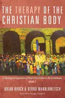 A keresztény test terápiája - The Therapy of the Christian Body