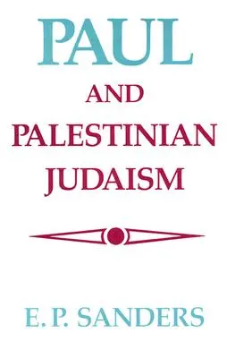 Pál és a palesztinai judaizmus - Paul and Palestinian Judaism