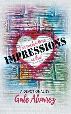 Impressziók: For such a time as this (Esther 4:14, Kjv) - Impressions: For Such a Time as This (Esther 4:14, Kjv)