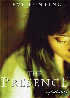 A jelenlét: A Ghost Story - The Presence: A Ghost Story