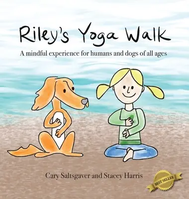 Riley jóga sétája - Riley's Yoga Walk