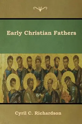 Korai keresztény atyák - Early Christian Fathers