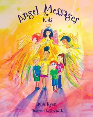 Angyali üzenetek gyerekeknek - Angel Messages For Kids