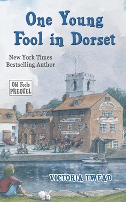 Egy fiatal bolond Dorsetben: Prequel - One Young Fool in Dorset: Prequel