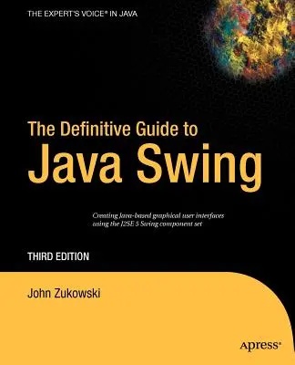 A Java Swing végleges útmutatója - The Definitive Guide to Java Swing