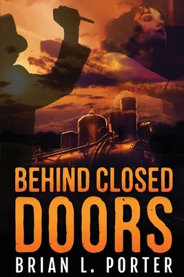 Behind Closed Doors: Large Print Edition