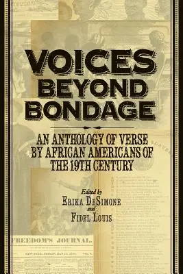 Voices Beyond Bondage: An Anthology of Verse by African Americans of the 19th Century (A 19. századi afroamerikaiak verseinek antológiája) - Voices Beyond Bondage: An Anthology of Verse by African Americans of the 19th Century