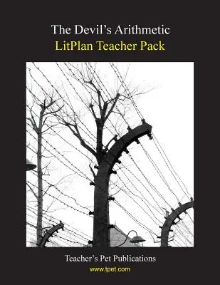 Litplan tanári csomag: The Devil's Arithmetic - Litplan Teacher Pack: The Devil's Arithmetic