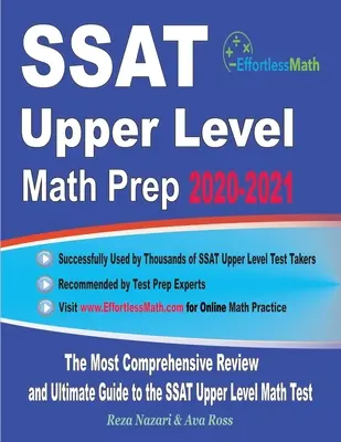 SSAT Upper Level Math Prep 2020-2021: A legátfogóbb áttekintés és végső útmutató az SSAT felső szintű matematika teszthez - SSAT Upper Level Math Prep 2020-2021: The Most Comprehensive Review and Ultimate Guide to the SSAT Upper Level Math Test