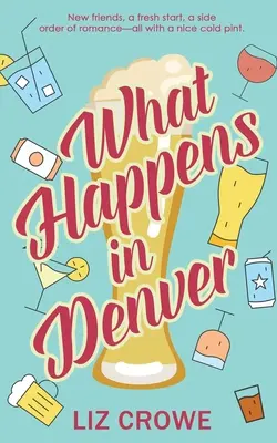 Mi történik Denverben - What Happens in Denver