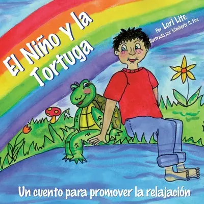 El Nio y la Tortuga: Un cuento para promover la relajacin