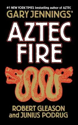 Azték tűz - Aztec Fire