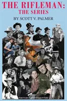 The Rifleman: A sorozat - The Rifleman: The Series