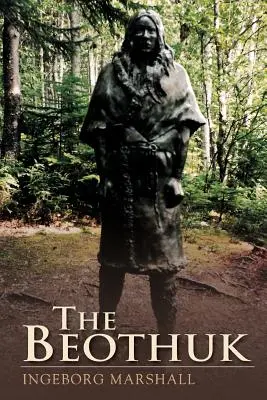 A Beothuk - The Beothuk