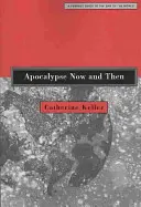 Apokalipszis most és akkor: Feminista útikalauz a világvégéhez - Apocalypse Now and Then: A Feminist Guide to the End of the World