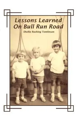 Tanulságok a Bull Run Roadon - Lessons Learned on Bull Run Road