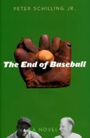 A baseball vége - The End of Baseball