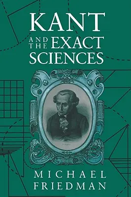 Kant és az egzakt tudományok - Kant and the Exact Sciences