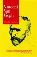 Vincent Van Gogh: Egy élet - Vincent Van Gogh: A Life