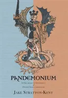 Pandemonium: A különböző szellemkatalógusok diszharmonikus összhangzattára - Pandemonium: A Discordant Concordance of Diverse Spirit Catalogues