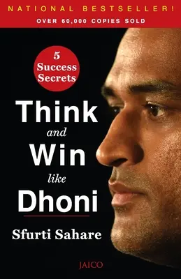 Gondolkozz és nyerj úgy, mint Dhoni - Think and Win like Dhoni