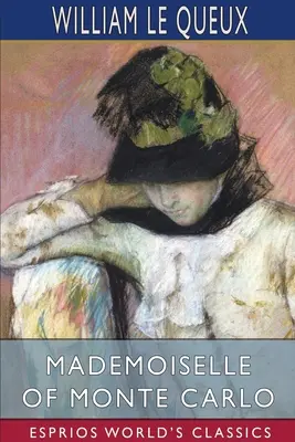 Monte-Carlói kisasszony (Esprios Classics) - Mademoiselle of Monte Carlo (Esprios Classics)