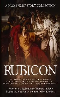 Rubicon: HWA novellagyűjtemény - Rubicon: A HWA Short Story Collection