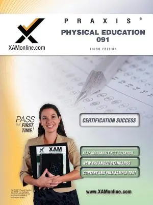 Praxis Testnevelés 091 Tanári minősítő teszt előkészítése Tanulmányi útmutató - Praxis Physical Education 091 Teacher Certification Test Prep Study Guide