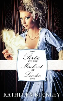 Portia és a londoni kereskedő - Portia and the Merchant of London