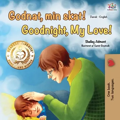 Jó éjt, szerelmem! (Dán angol kétnyelvű könyv) - Goodnight, My Love! (Danish English Bilingual Book)