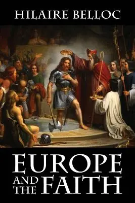 Európa és a hit - Europe and the Faith