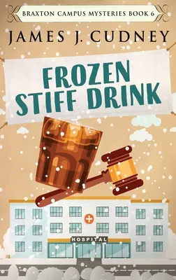 Fagyott merev ital: Large Print Hardcover Edition - Frozen Stiff Drink: Large Print Hardcover Edition