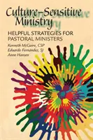 Kultúraérzékeny szolgálat: Hasznos stratégiák lelkipásztorok számára - Culture-Sensitive Ministry: Helpful Strategies for Pastoral Ministers