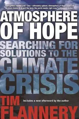 A remény légköre: Megoldások keresése az éghajlati válságra - Atmosphere of Hope: Searching for Solutions to the Climate Crisis