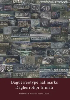 Daguerrotípiák védjegyei - Dagherrotipi firmati - Daguerreotype hallmarks - Dagherrotipi firmati