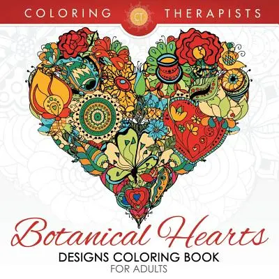 Botanical Hearts Designs Színezőkönyv felnőtteknek - Botanical Hearts Designs Coloring Book For Adults