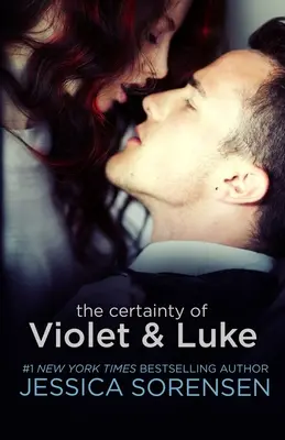 A Violet & Luke bizonyossága - The Certainty of Violet & Luke