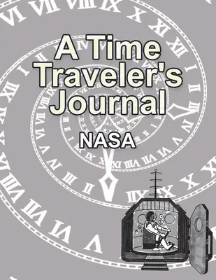 Az időutazó naplója - A Time Traveler's Journal