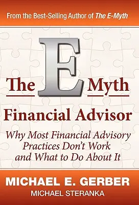 E-mýtus finančního poradce - The E-Myth Financial Advisor